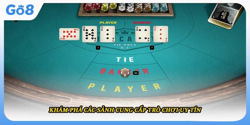 Khám phá các sảnh cung cấp trò chơi uy tín