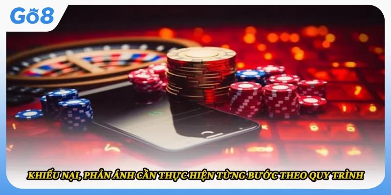 Khiếu nại, phản ánh cần thực hiện từng bước theo quy trình