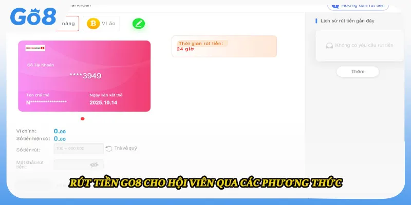 Rút tiền Go8 cho hội viên qua các phương thức